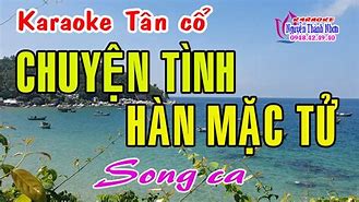 Tân Cổ Chuyện Tình Hàn Mặc Tử Karaoke