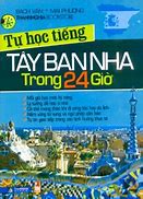 Tự Học Tiếng Tây Ban Nha Trong 90 Ngày